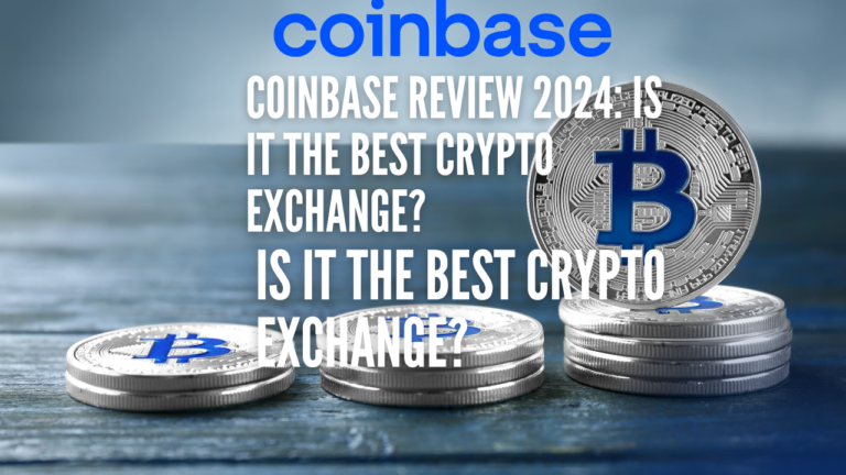 Coinbase Review 2024: Is It the Best Crypto Exchange?